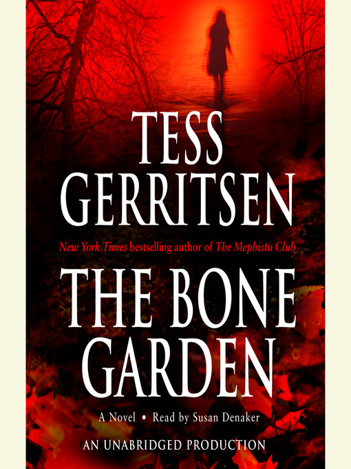 Title details for The Bone Garden by Tess Gerritsen - Wait list